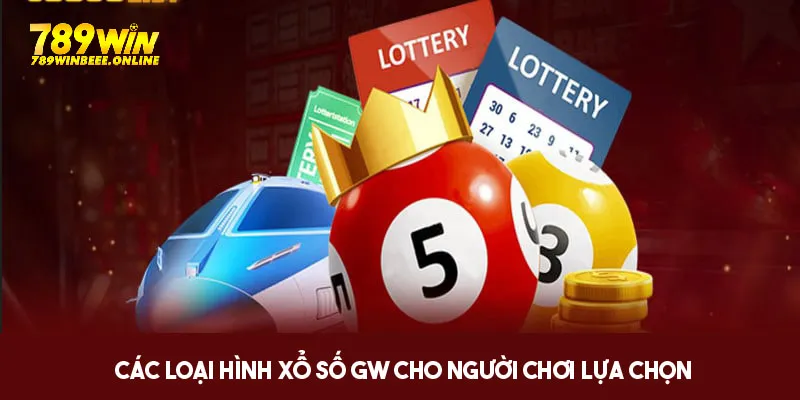 Các loại hình xổ số GW hiện có tại nhà cái 789Win