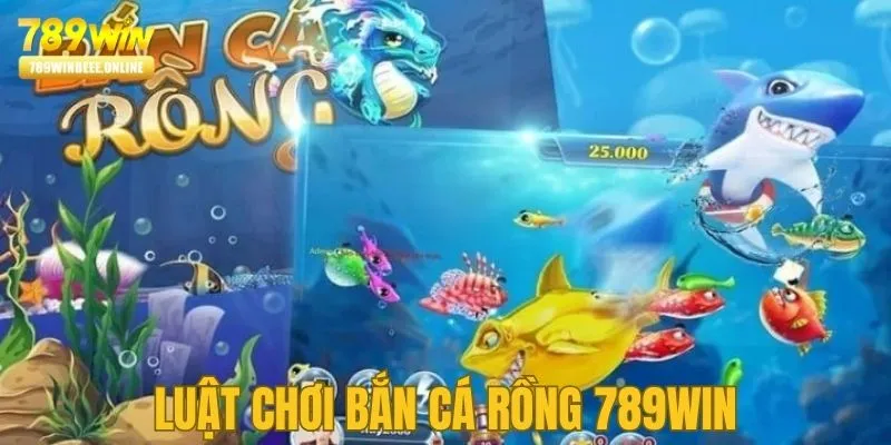 Luật chơi bắn cá rồng là điều quan trọng phải biết