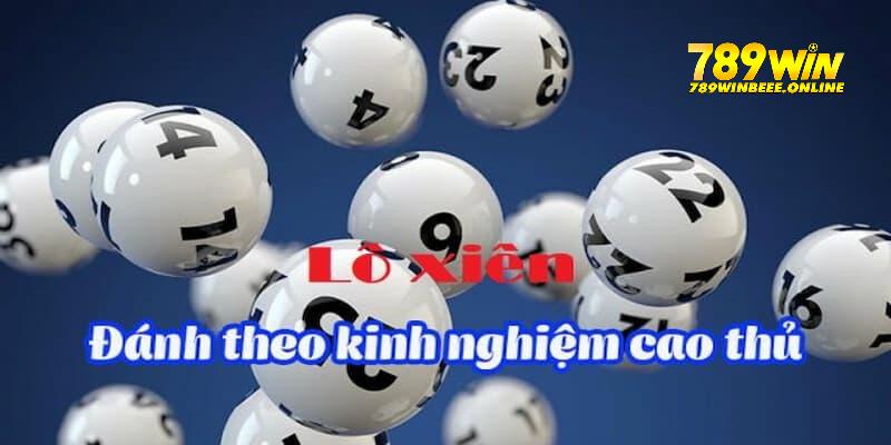 789Win khám phá những cách đánh lô xiên là gì?